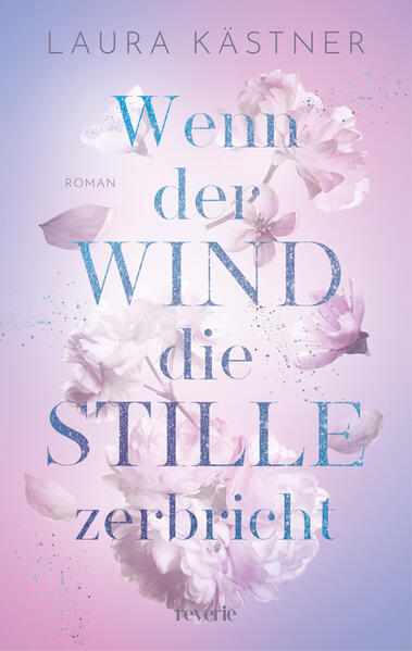 Produktbild: Wenn der Wind die Stille zerbricht | Laura Kästner
