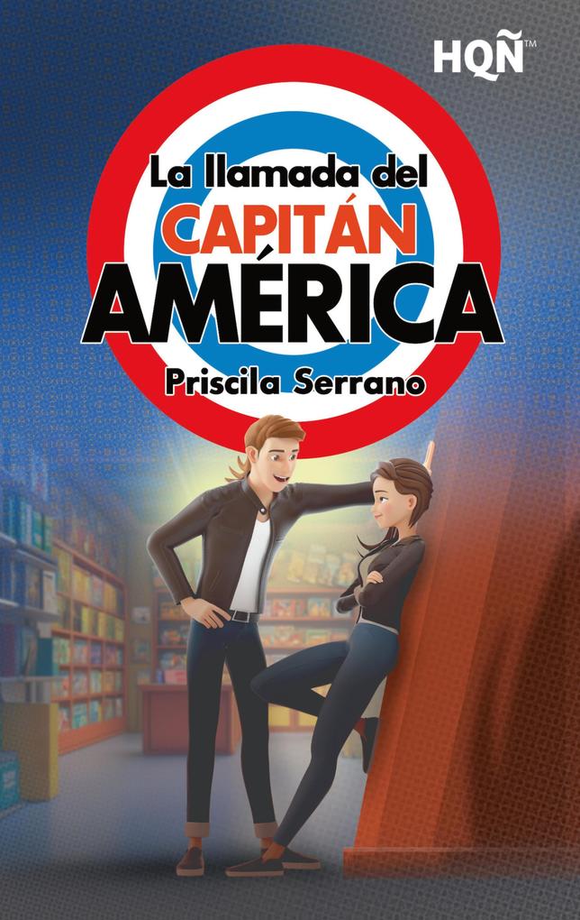 Produktbild: La llamada del Capitán América | Priscila Serrano