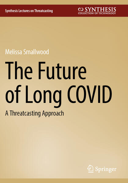Produktbild: The Future of Long COVID | Melissa Smallwood