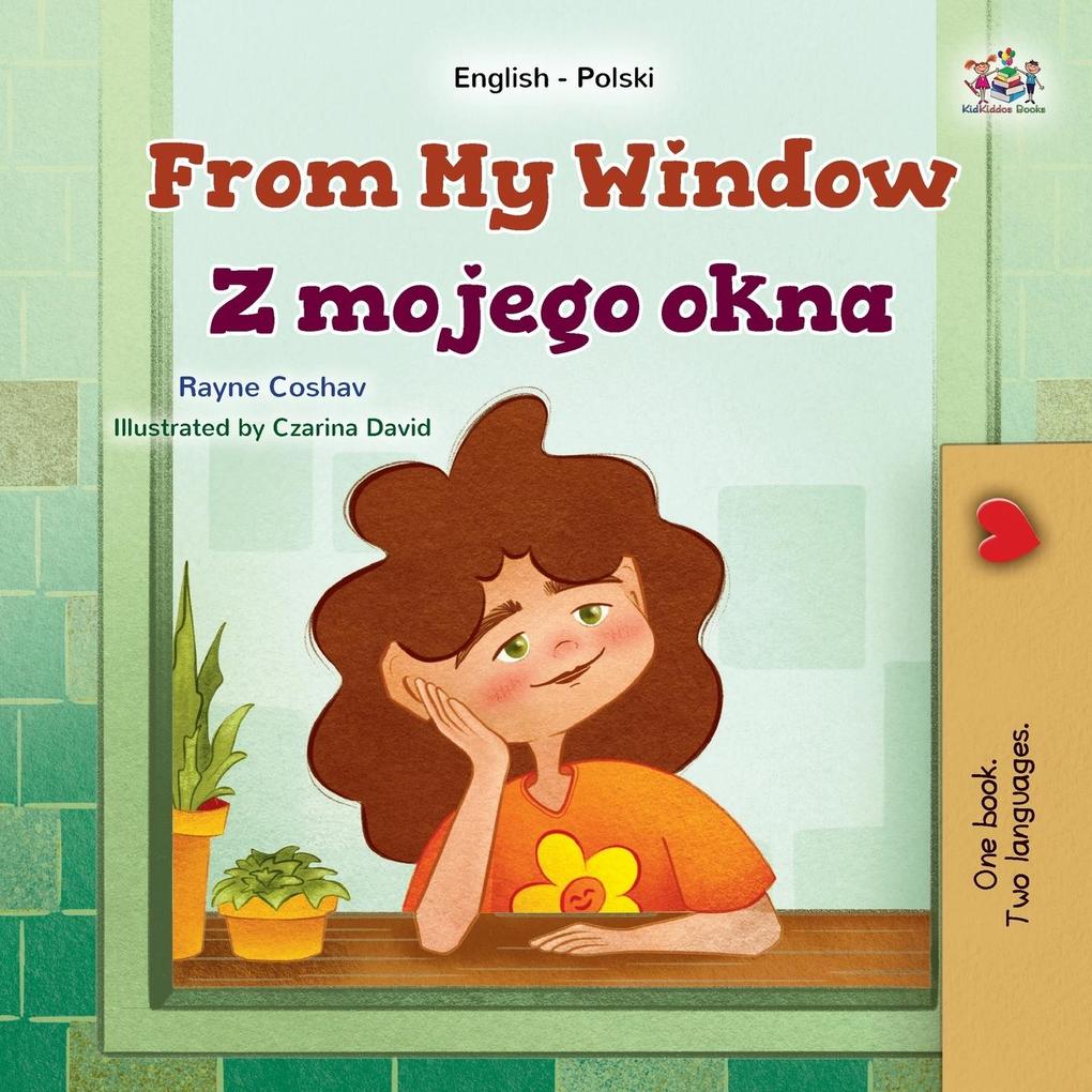 Produktbild: From My Window (English Polish Bilingual Kids Book) | Rayne Coshav, Kidkiddos Books