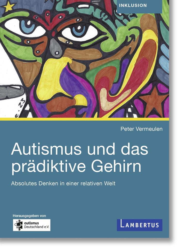 Produktbild: Autismus und das prädiktive Gehirn | Peter Vermeulen