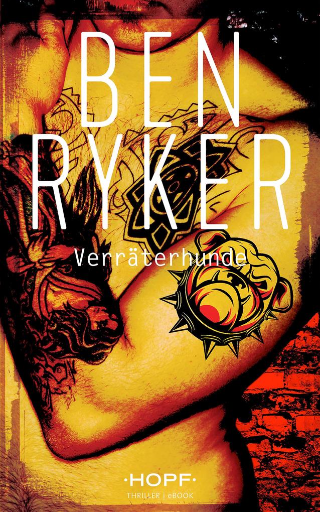 Produktbild: C.T.O. Counter Terror Operations 6: Verräterhunde | Ben Ryker