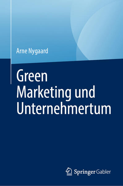 Produktbild: Green Marketing und Unternehmertum | Arne Nygaard