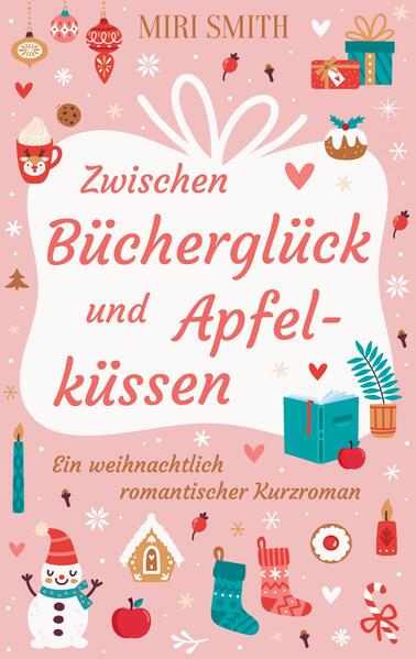 Produktbild: Zwischen Bücherglück und Apfelküssen | Miri Smith