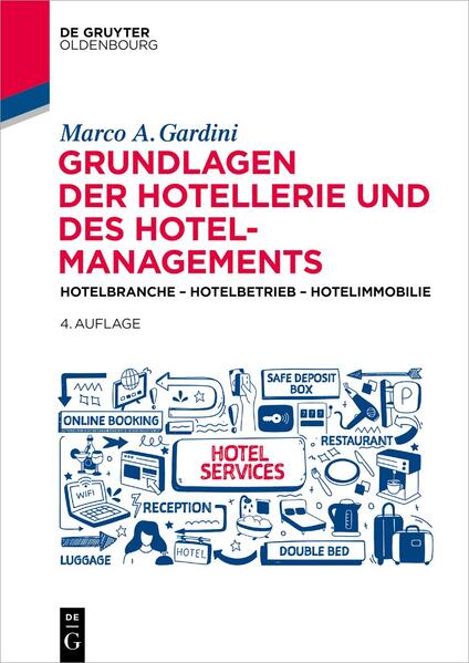 Produktbild: Grundlagen der Hotellerie und des Hotelmanagements | Marco A. Gardini