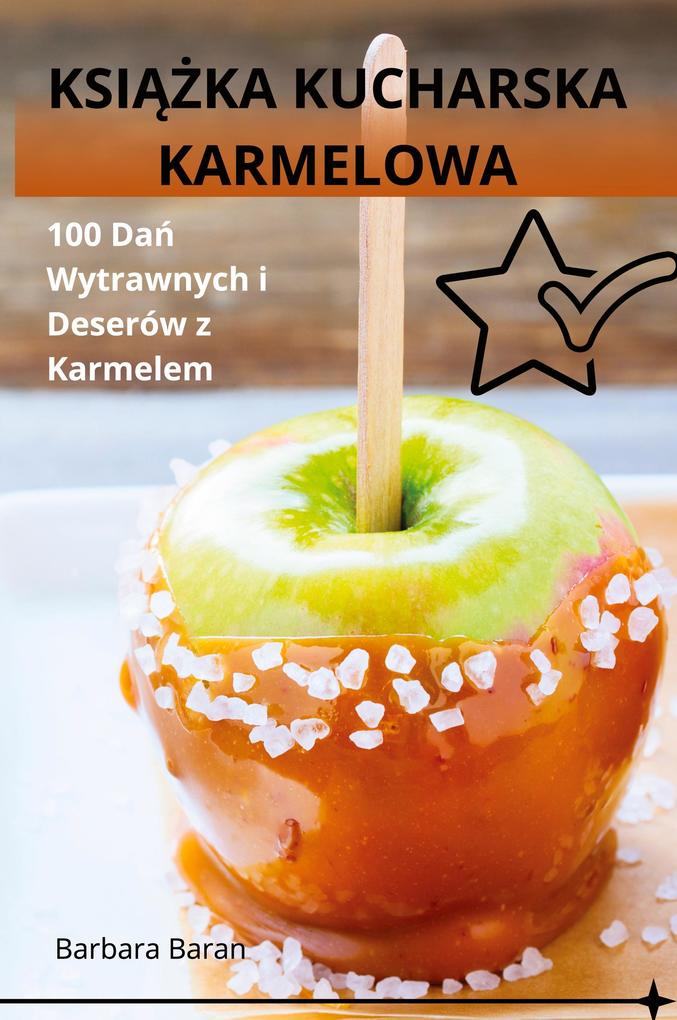 Produktbild: KSIKA KUCHARSKA KARMELOWA | Barbara Baran