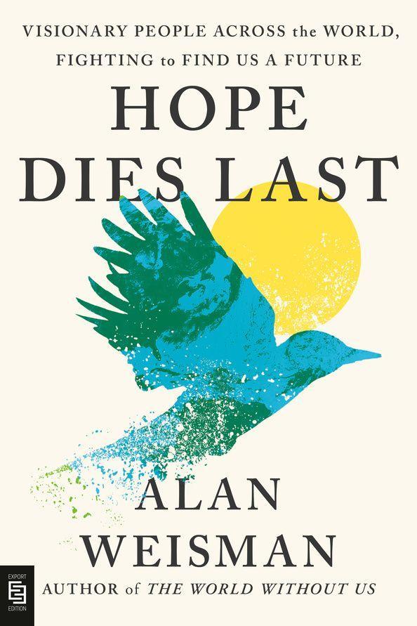 Produktbild: Hope Dies Last | Alan Weisman