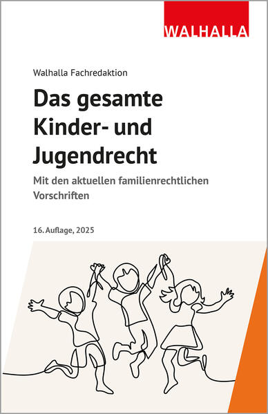 Produktbild: Das gesamte Kinder- und Jugendrecht. Ausgabe 2025 | Walhalla Fachredaktion