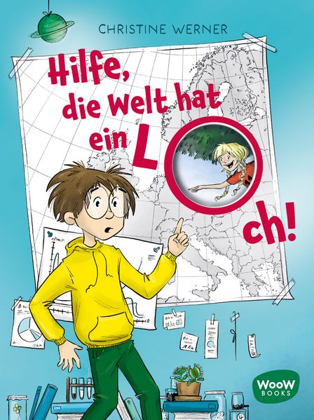 Produktbild: Hilfe, die Welt hat ein Loch! | Christine Werner