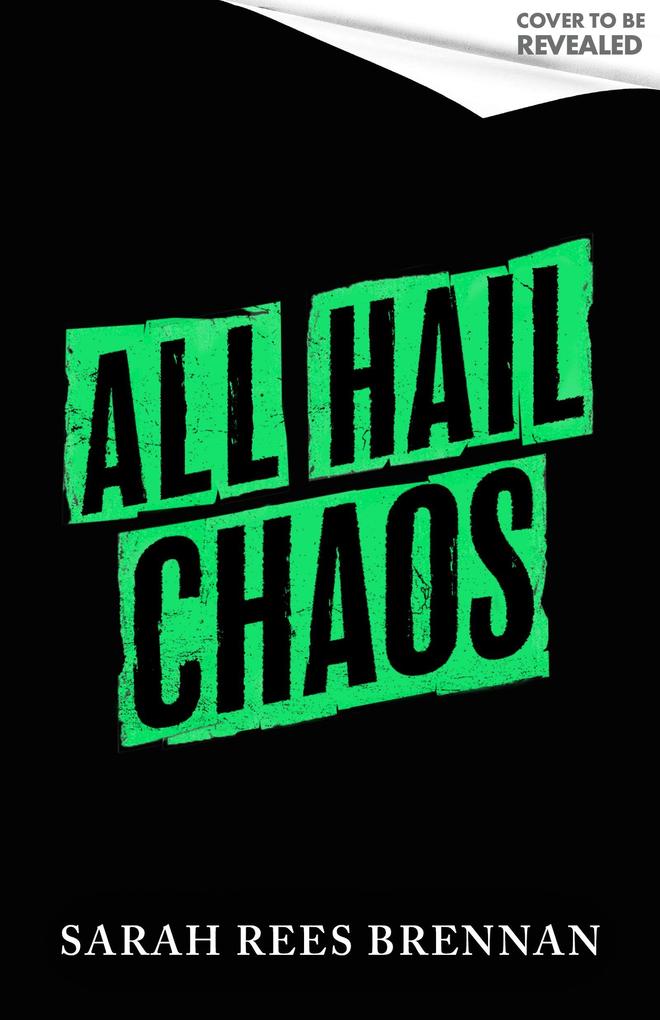 Produktbild: All Hail Chaos | Sarah Rees Brennan