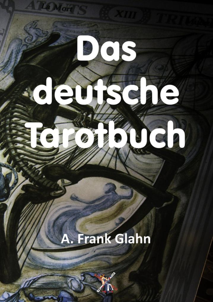 Produktbild: Das deutsche Tarotbuch | A. Frank Glahn