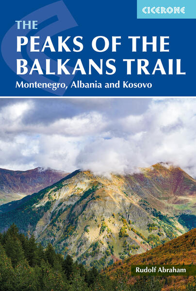 Produktbild: The Peaks of the Balkans Trail | Rudolf Abraham