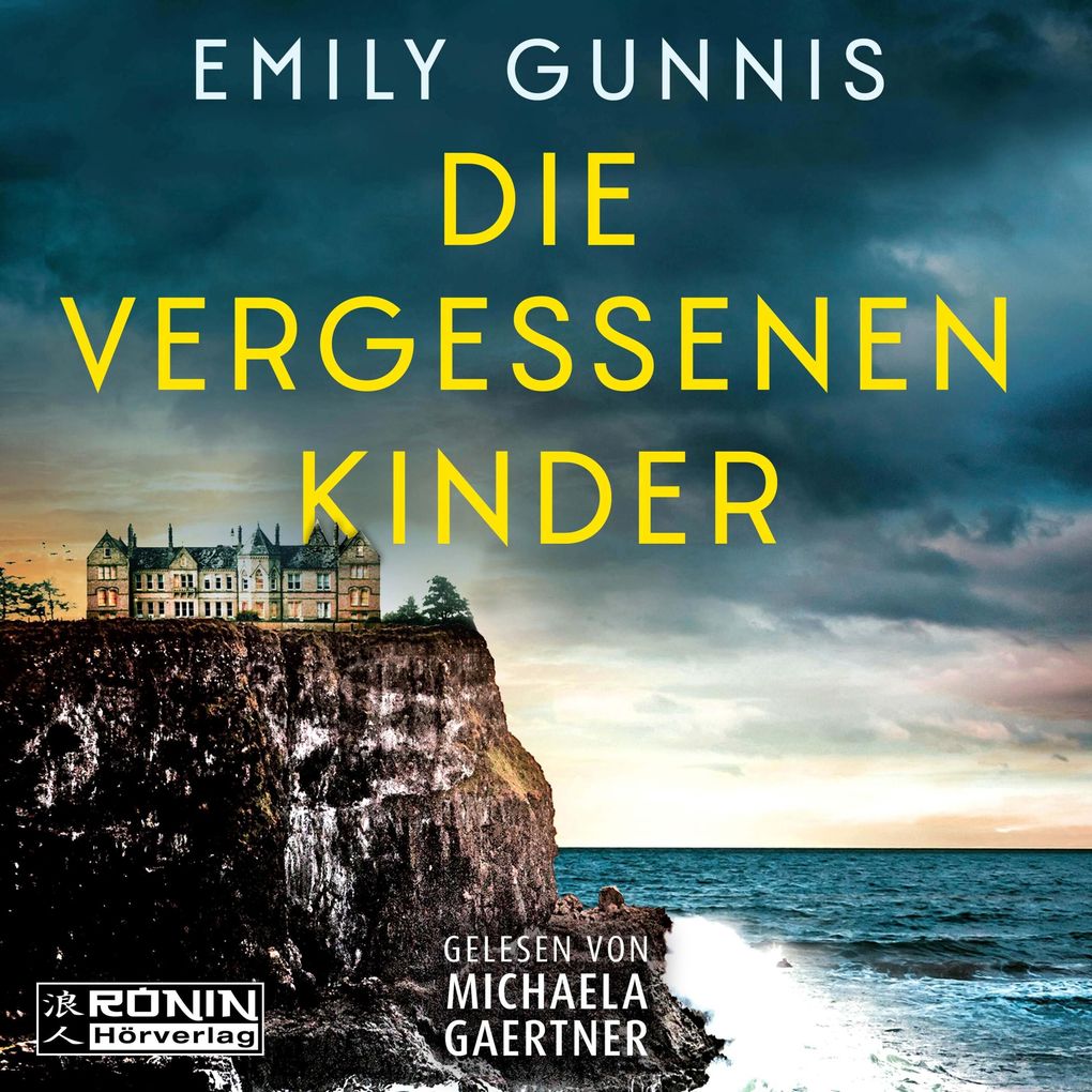 Produktbild: Die vergessenen Kinder | Emily Gunnis