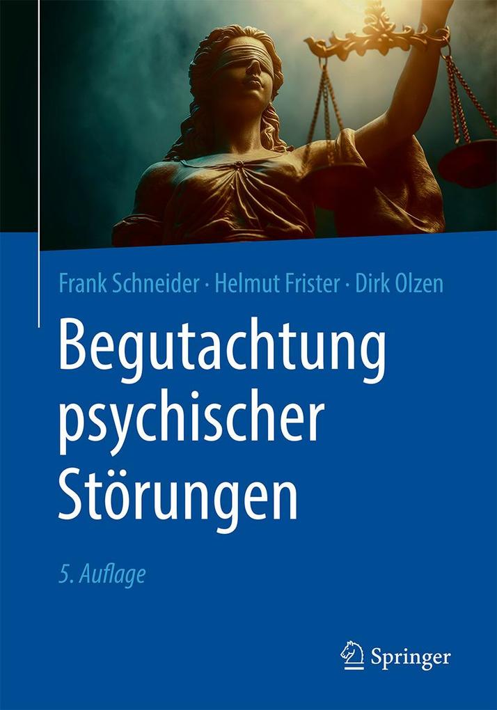 Produktbild: Begutachtung psychischer Störungen | Frank Schneider, Helmut Frister, Dirk Olzen