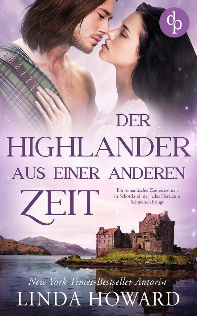 Produktbild: Der Highlander aus einer anderen Zeit | Linda Howard