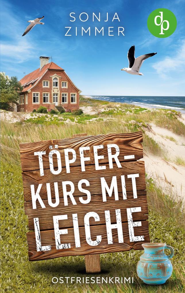 Produktbild: Töpferkurs mit Leiche | Der humorvolle Cosy Crime aus Ostfriesland | Sonja Zimmer