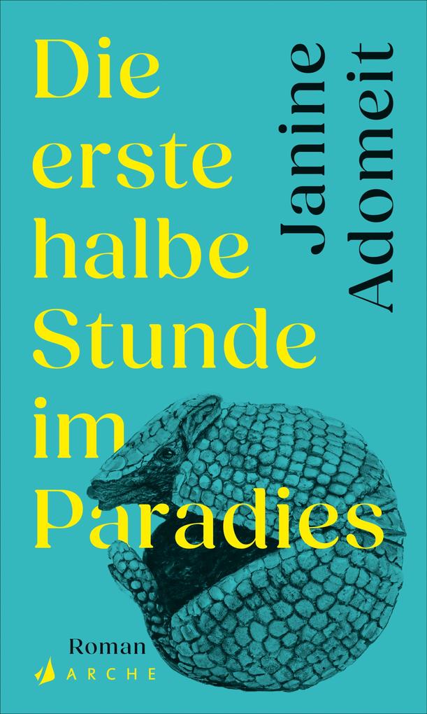 Produktbild: Die erste halbe Stunde im Paradies | Janine Adomeit