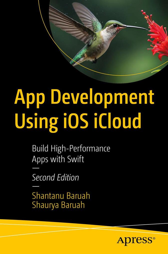 Produktbild: App Development Using iOS iCloud | Shantanu Baruah, Shaurya Baruah