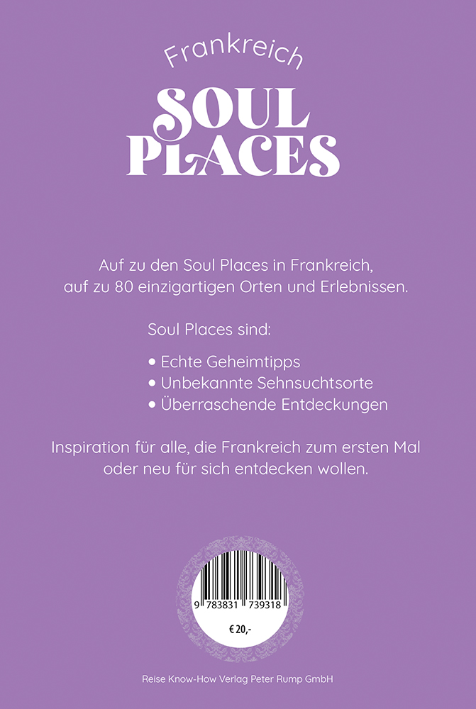 Weitere Ansicht: Soul Places Frankreich - Die Seele Frankreichs spüren | Markus Mörsdorf