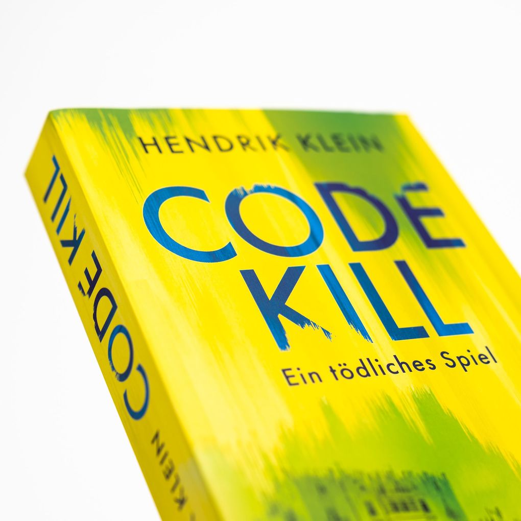 Weitere Ansicht: Code Kill - Ein tödliches Spiel | Hendrik Klein