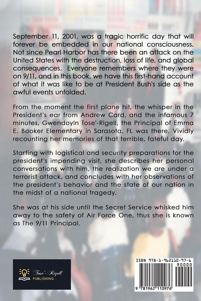 Weitere Ansicht: The 9/11 Principal | Gwendolyn Tose'-Rigell