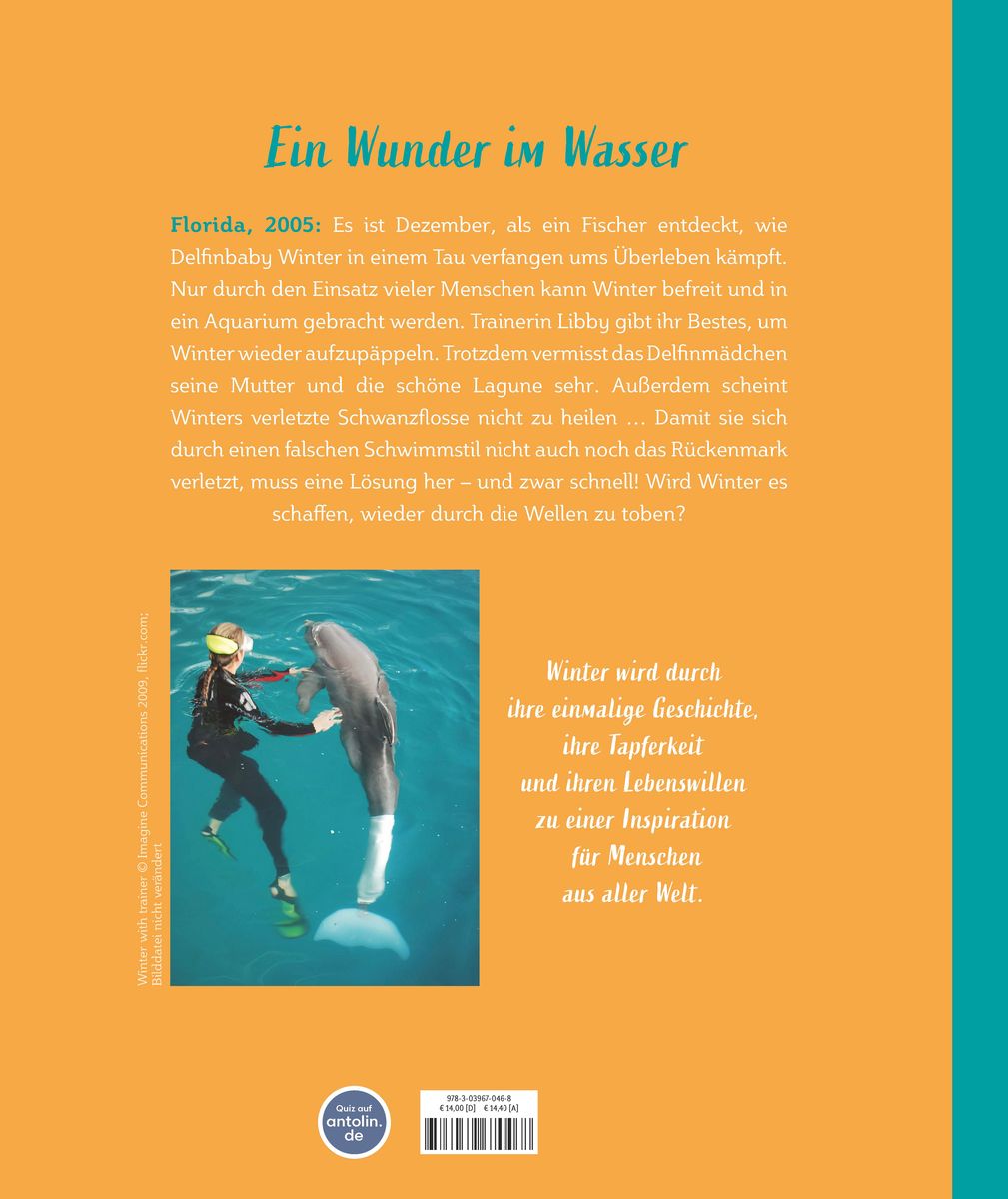 Weitere Ansicht: Tierische Helden: Wie Delfin Winter wieder schwimmen lernte | Jessica Liedtke