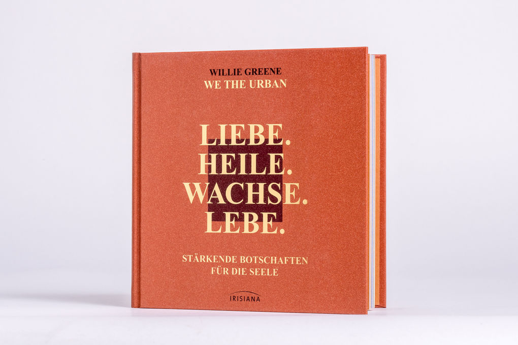 Weitere Ansicht: Liebe. Heile. Wachse. Lebe. | Willie Greene