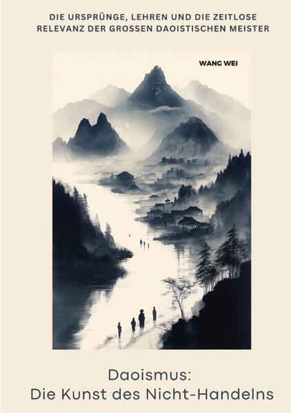 Produktbild: Daoismus: Die Kunst des Nicht-Handelns | Wang Wie
