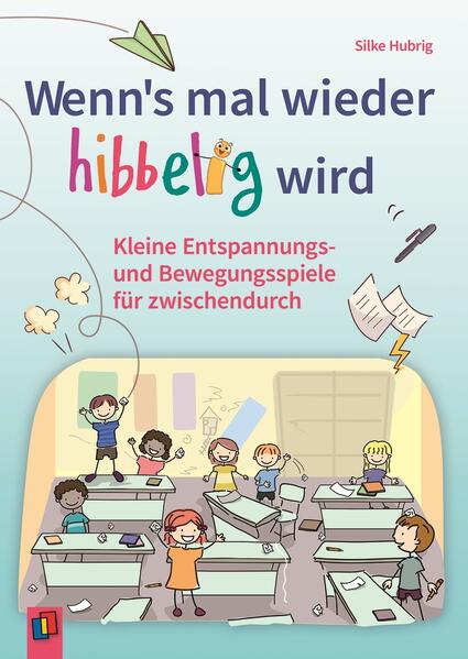 Produktbild: Wenn's mal wieder hibbelig wird | Silke Hubrig