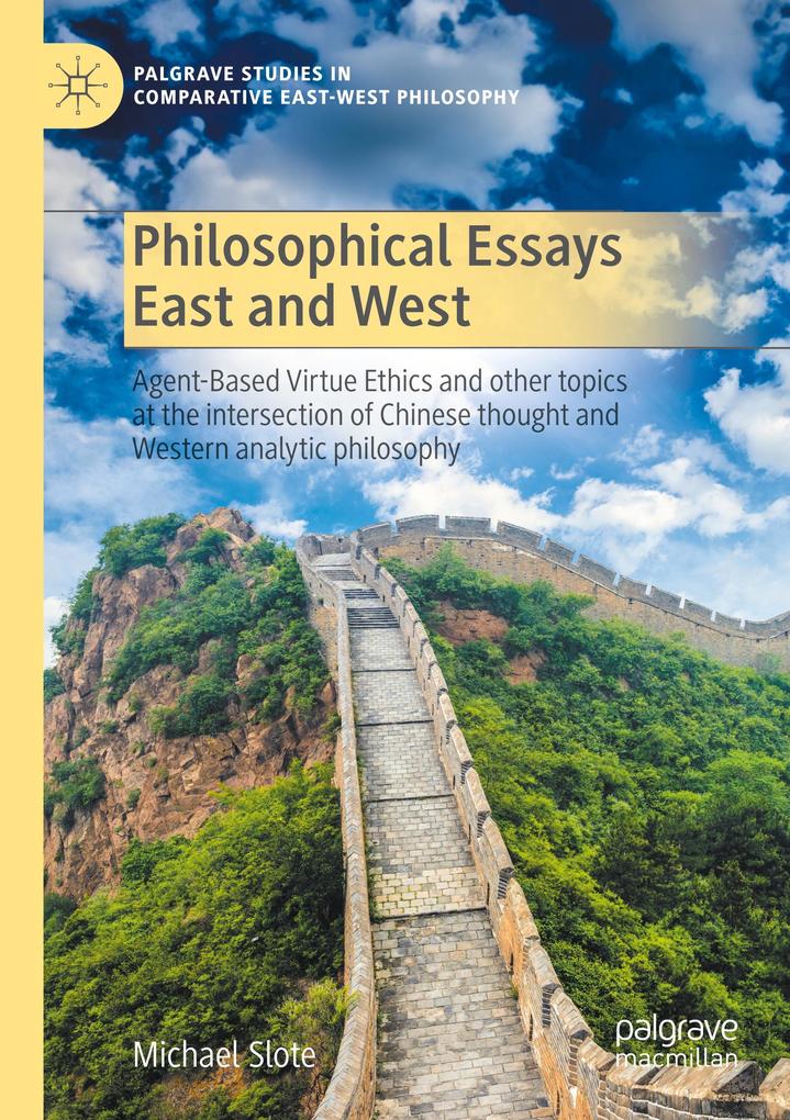 Produktbild: Philosophical Essays East and West | Michael Slote