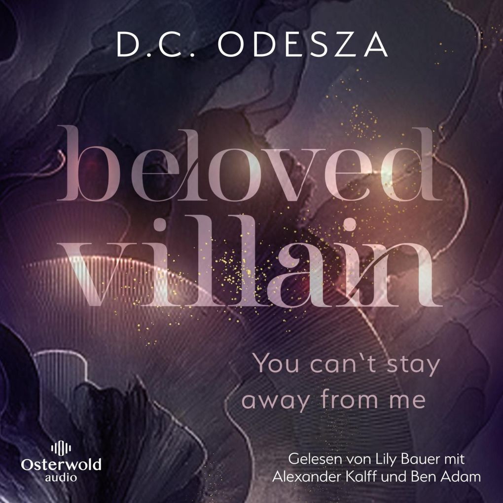 Produktbild: Beloved Villain You can't stay away from me (Beloved Villain 2) | D. C. Odesza