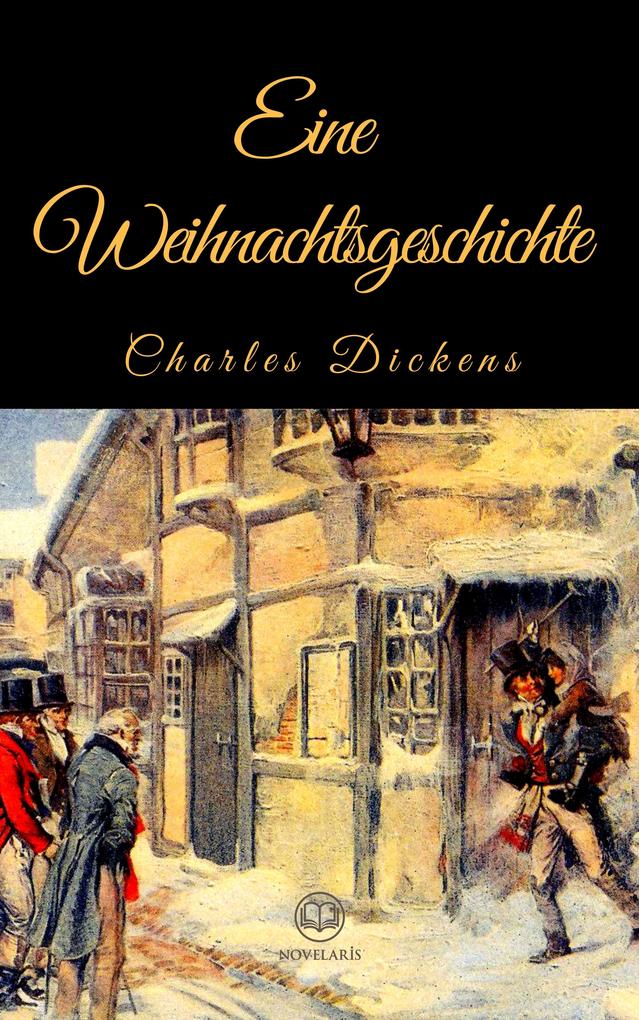 Produktbild: Charles Dickens: Eine Weihnachtsgeschichte | Charles Dickens