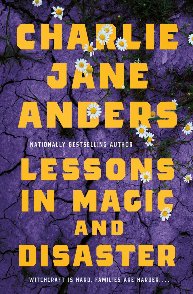 Produktbild: Lessons in Magic and Disaster | Charlie Jane Anders