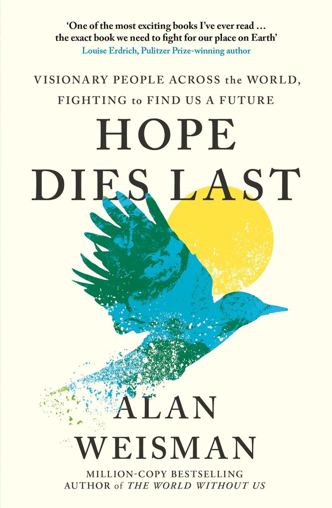 Produktbild: Hope Dies Last | Alan Weisman