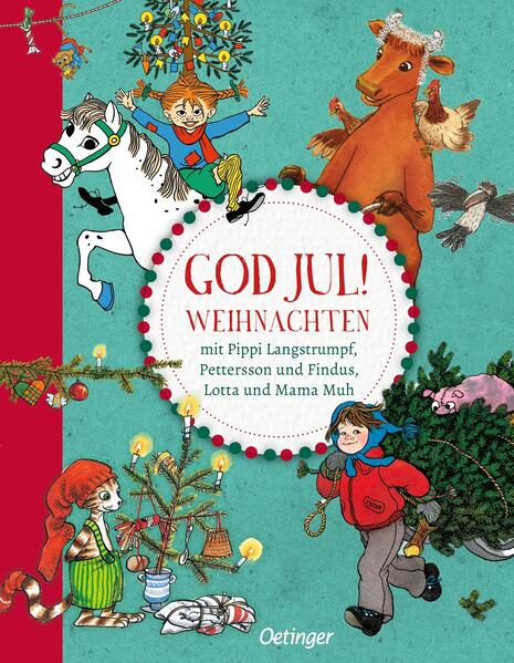 Produktbild: God Jul! Weihnachten mit Pippi Langstrumpf, Pettersson und Findus, Lotta und Mama Muh | Sven Nordqvist, Astrid Lindgren, Jujja Wieslander
