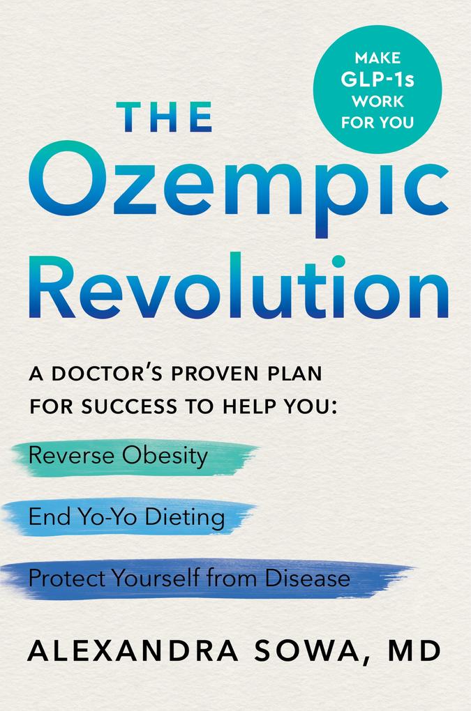 Produktbild: The Ozempic Revolution | Alexandra Sowa