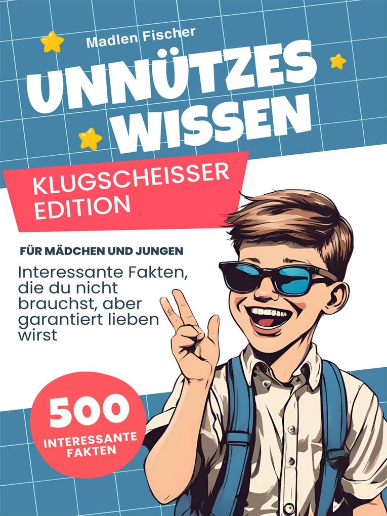 Produktbild: Unnützes Wissen Klugscheißer Edition | Madlen Fischer