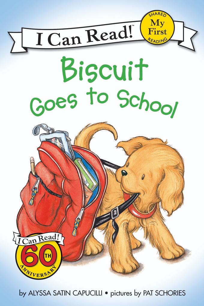 Produktbild: Biscuit Goes to School | Alyssa Satin Capucilli