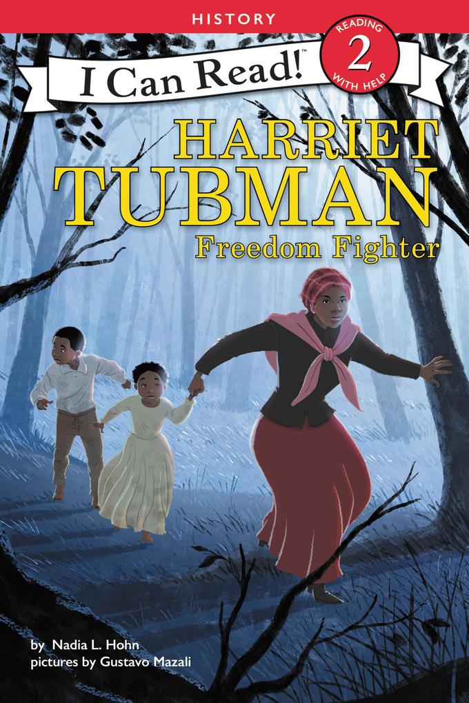 Produktbild: Harriet Tubman: Freedom Fighter | Nadia L. Hohn
