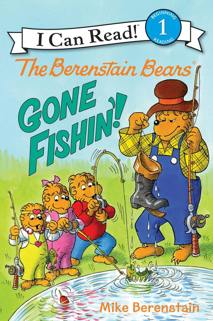 Produktbild: The Berenstain Bears: Gone Fishin'! | Mike Berenstain