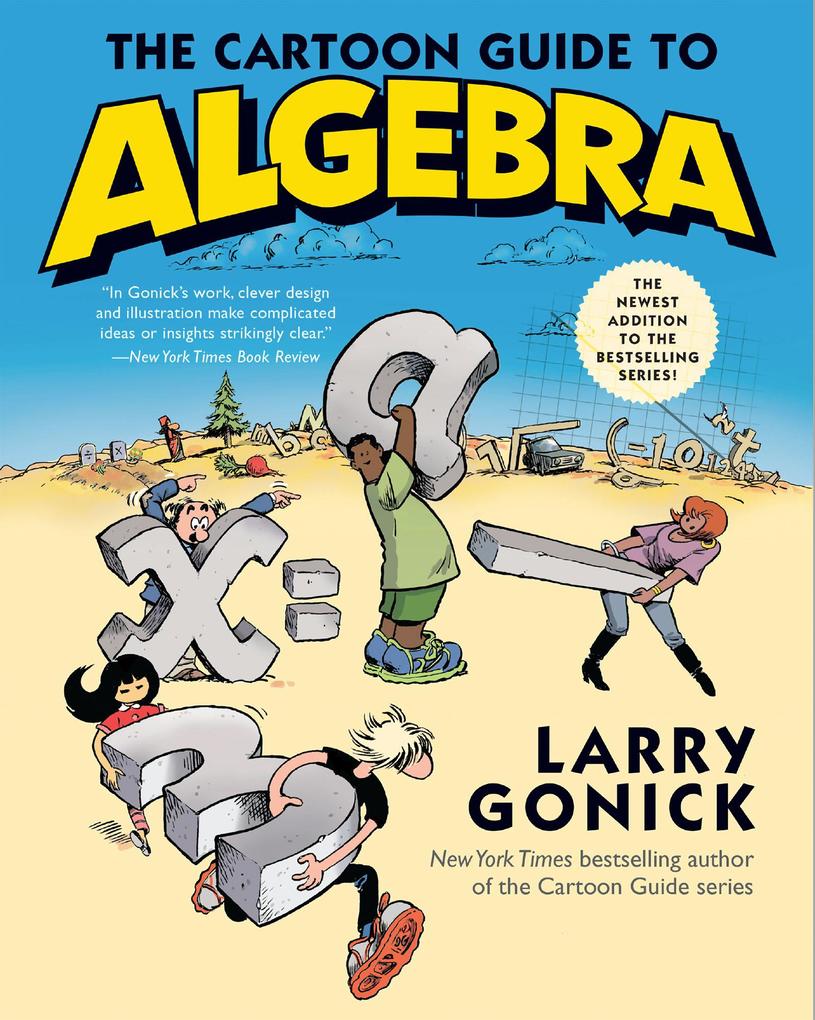 Produktbild: The Cartoon Guide to Algebra | Larry Gonick