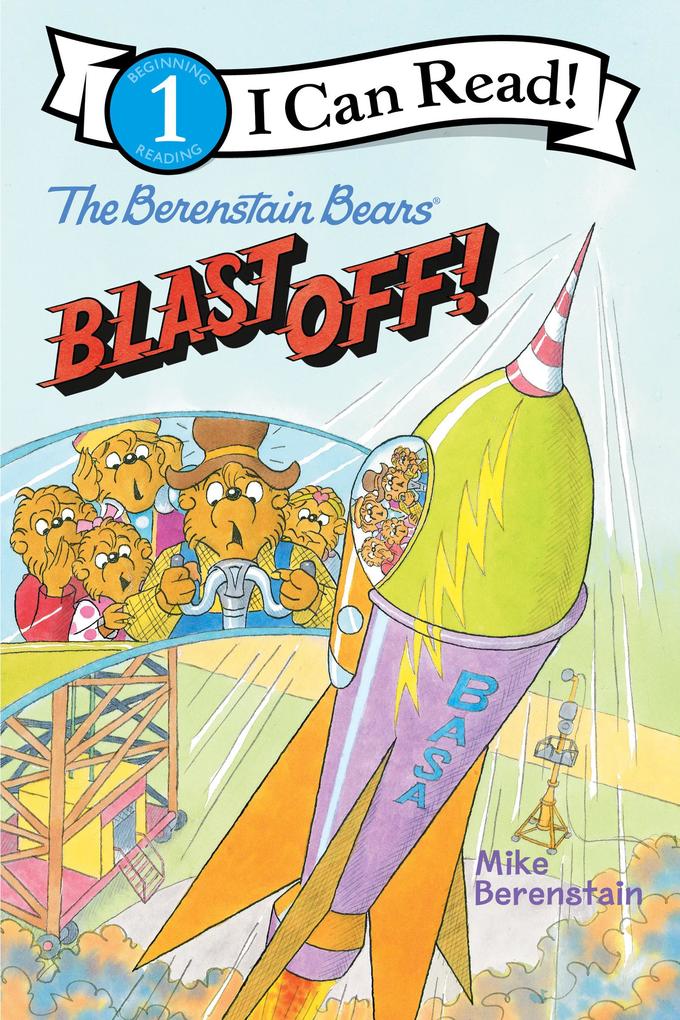 Produktbild: The Berenstain Bears Blast Off! | Mike Berenstain