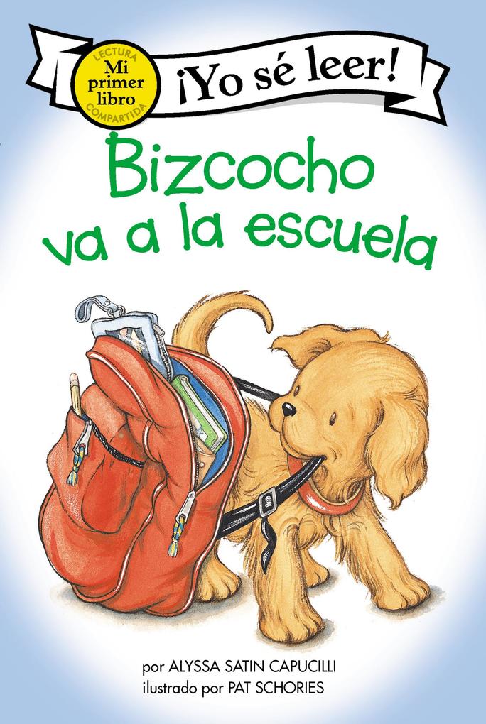 Produktbild: Bizcocho va a la escuela | Alyssa Satin Capucilli