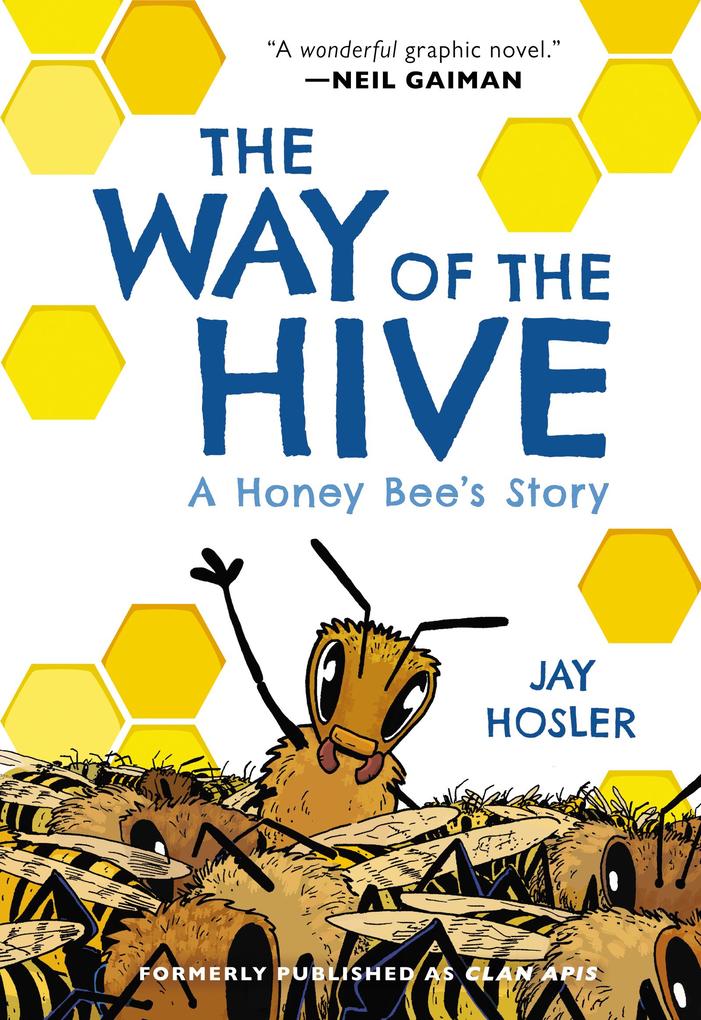 Produktbild: The Way of the Hive | Jay Hosler