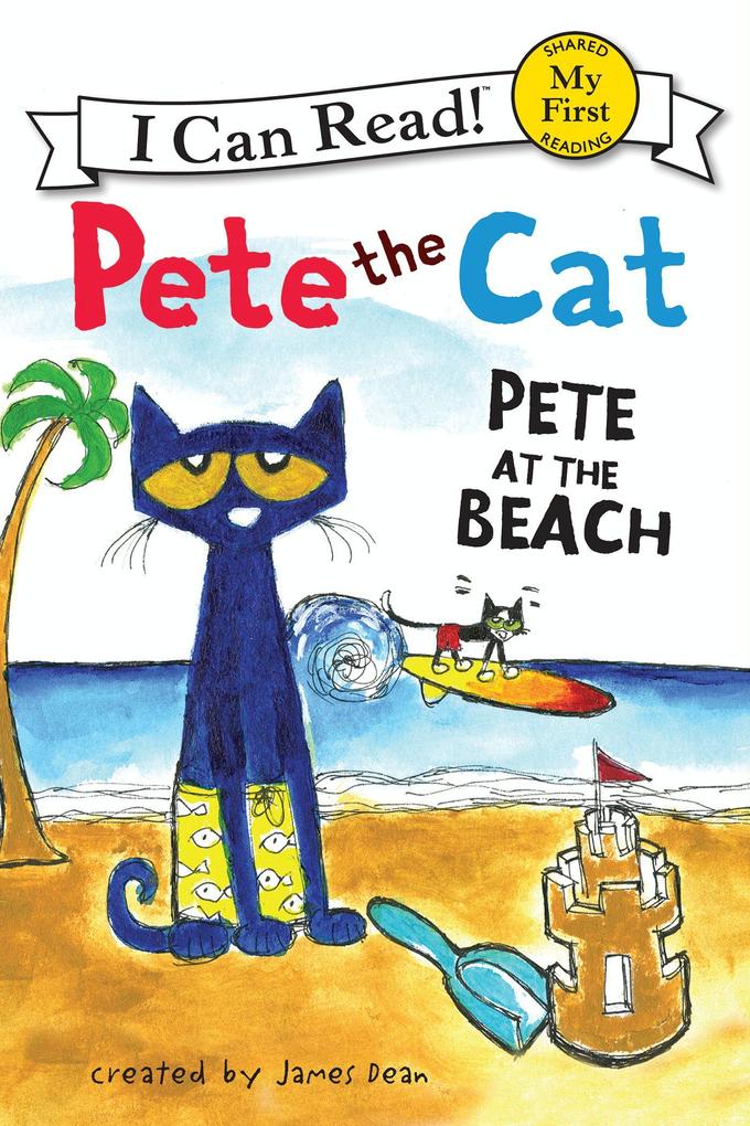 Produktbild: Pete the Cat: Pete at the Beach | James Dean, Kimberly Dean