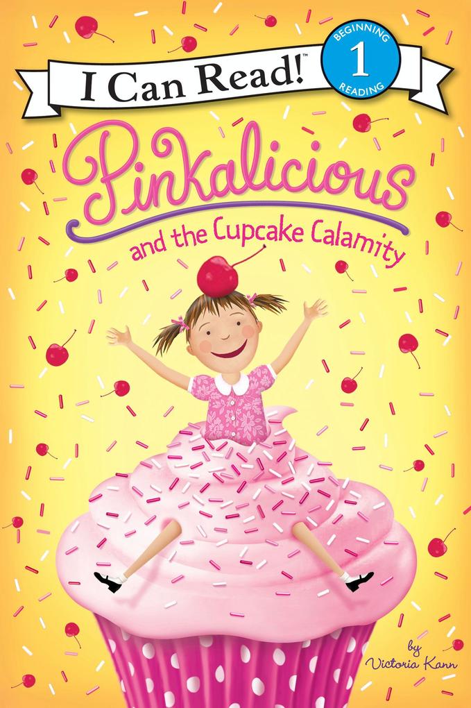 Produktbild: Pinkalicious and the Cupcake Calamity | Victoria Kann