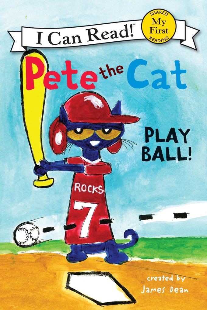 Produktbild: Pete the Cat: Play Ball! | James Dean, Kimberly Dean