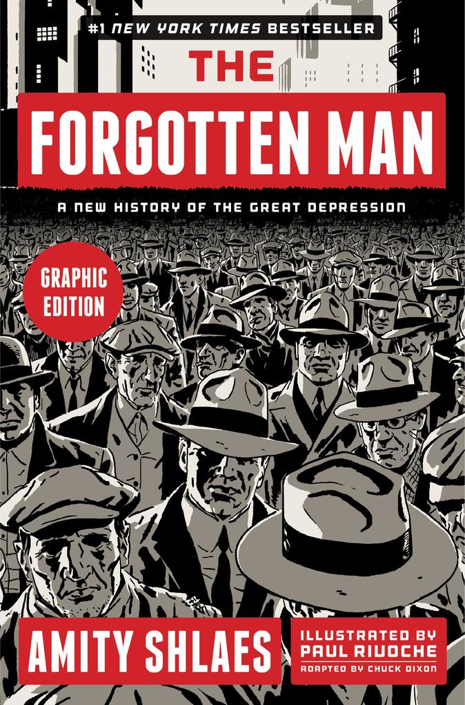Produktbild: The Forgotten Man Graphic Edition | Amity Shlaes