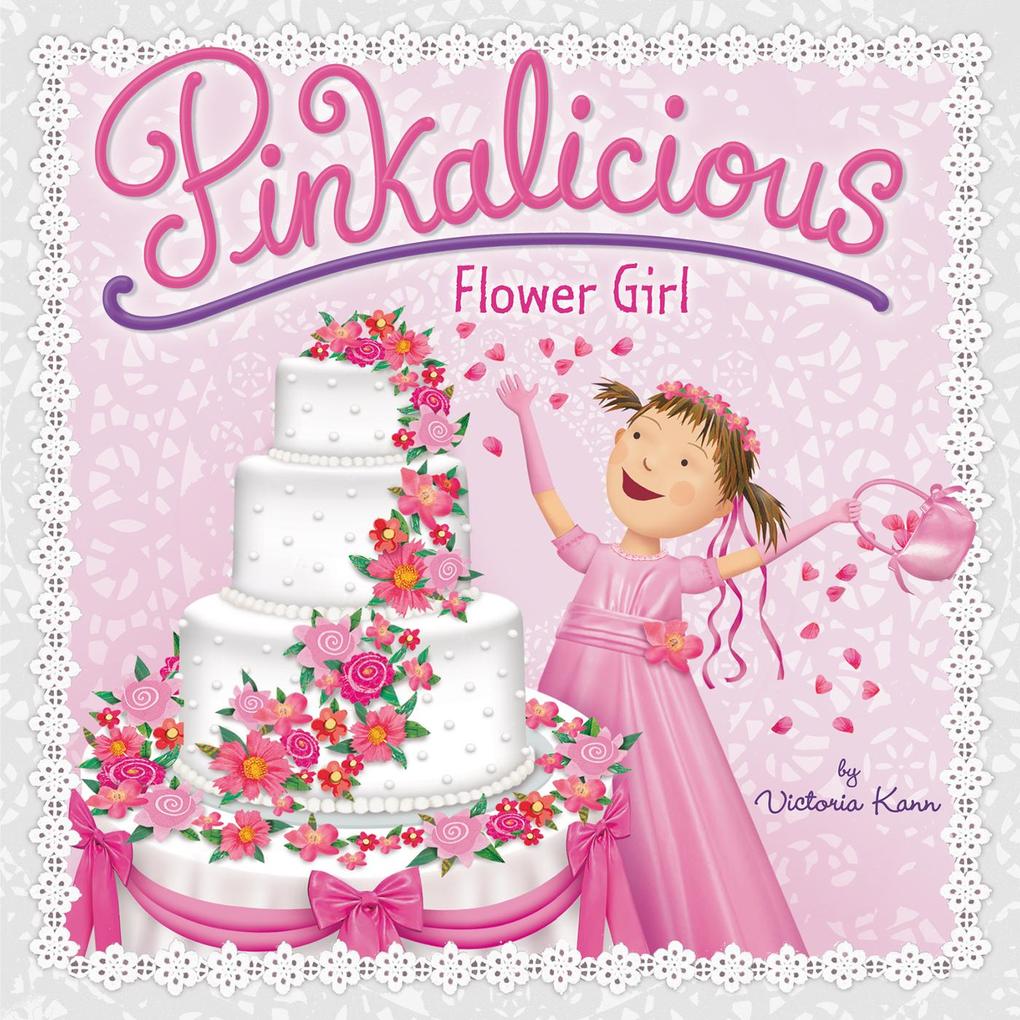 Produktbild: Pinkalicious: Flower Girl | Victoria Kann
