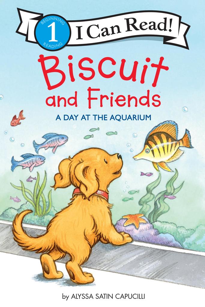 Produktbild: Biscuit and Friends: A Day at the Aquarium | Alyssa Satin Capucilli